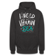 I need Vitamin Sea Unisex Hoodie